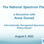 Anna Gomez on the National Spectrum Plan